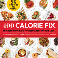 400 Calorie Fix - Mindy Hermann, Liz Vaccariello, The Prevention