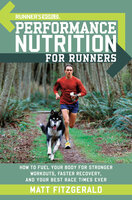 Runner's World Performance Nutrition for Runners - Matt Fitzgerald
