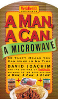A Man, A Can, A Microwave - The Health, David Joachim