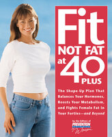 Fit Not Fat at 40-Plus - The Prevention