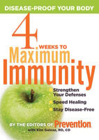4 Weeks to Maximum Immunity - The Prevention, Kim Galeaz