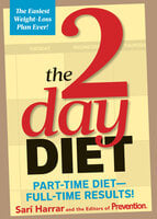 The 2-Day Diet - The Prevention, Sari Harrar