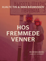 Hos fremmede venner - Nina Rasmussen, Hjalte Tin