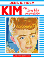 Kim og den blå papegøje - Jens K. Holm