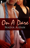 On a Dare - Nadia Aidan