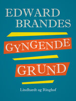 Gyngende grund - Edvard Brandes