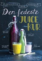 Den fedeste juicekur - Martin Bonde Mogensen