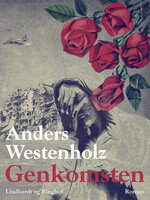 Genkomsten - Anders Westenholz