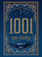 1001 nats eventyr bind 6 - Diverse forfattere