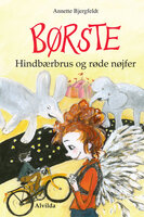 Børste (3): Hindbærbrus og røde nøjfer - Annette Bjergfeldt
