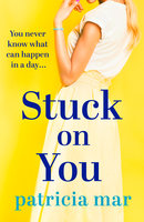 Stuck on You - Patricia Mar