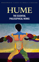 The Essential Philosophical Works - David Hume