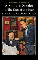 A Study in Scarlet & The Sign of the Four - Arthur Conan Doyle