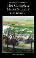 The Complete Mapp & Lucia: Volume Two - E.F. Benson