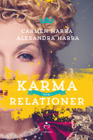 Karma och relationer - Alexandra Harra, Carmen Harra