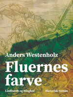 Fluernes farve - Anders Westenholz