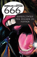 666 supercitater fra rocken og poppen - Anders Houmøller Thomsen, Henrik Jeppsson