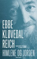 Himlene og jorden - Ebbe Kløvedal Reich