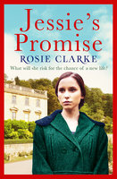 Jessie's Promise - Rosie Clarke