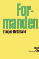 Formanden - Thøger Birkeland