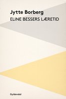 Eline Bessers læretid - Jytte Borberg
