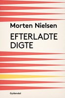 Efterladte Digte - Morten Nielsen