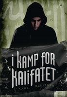 I kamp for Kalifatet - Kåre Bluitgen