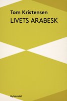 Livets Arabesk - Tom Kristensen