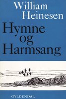 Hymne og Harmsang - William Heinesen