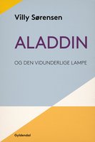 Aladdin og den vidunderlige lampe - Villy Sørensen