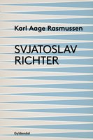 Svjatoslav Richter-biografi - Karl Aage Rasmussen