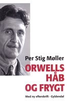 Orwells håb og frygt - Per Stig Møller