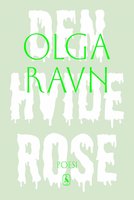 Den hvide rose - Olga Ravn