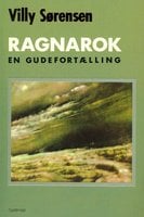Ragnarok: En gudefortælling - Villy Sørensen