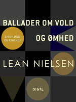 Ballader om vold og ømhed - Lean Nielsen