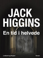 En tid i helvede - Jack Higgins