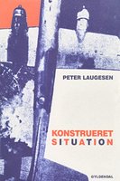 Konstrueret situation - Peter Laugesen