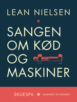 Sangen om kød og maskiner - Lean Nielsen
