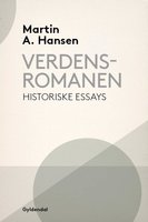 Verdensromanen - Martin A. Hansen