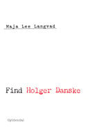 Find Holger Danske - Maja Lee Langvad