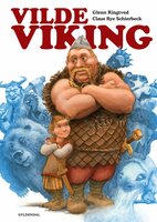 Vilde viking - Lyt&læs - Glenn Ringtved, Claus Rye Schierbeck