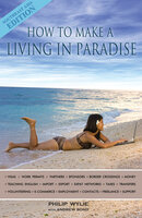 How to Make a Living in Paradise - Philip Wylie