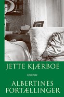 Albertines fortællinger - Jette Kjærboe
