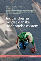 Indvandrerne og det danske uddannelsessystem - Rockwool Fondens Forskningsenhed