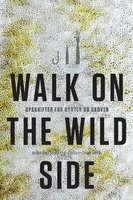 Walk on the wild side: Opskrifter fra kysten og skoven - Nikolaj Juel-Christiansen, Columbus Leth