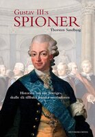 Gustav III:s spioner - Thorsten Sandberg