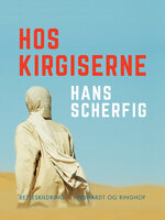 Hos kirgiserne - Hans Scherfig