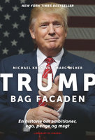 Trump bag facaden - Michael Kranish