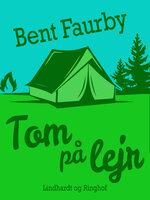 Tom på lejr - Bent Faurby