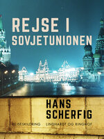 Rejse i Sovjetunionen - Hans Scherfig